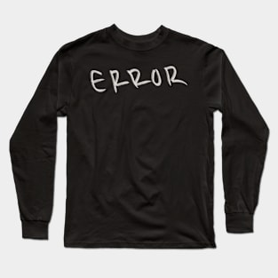 Hand Drawn Error Long Sleeve T-Shirt